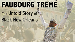still image from the film Faubourg Treme The Untold Story of Black New Orleans